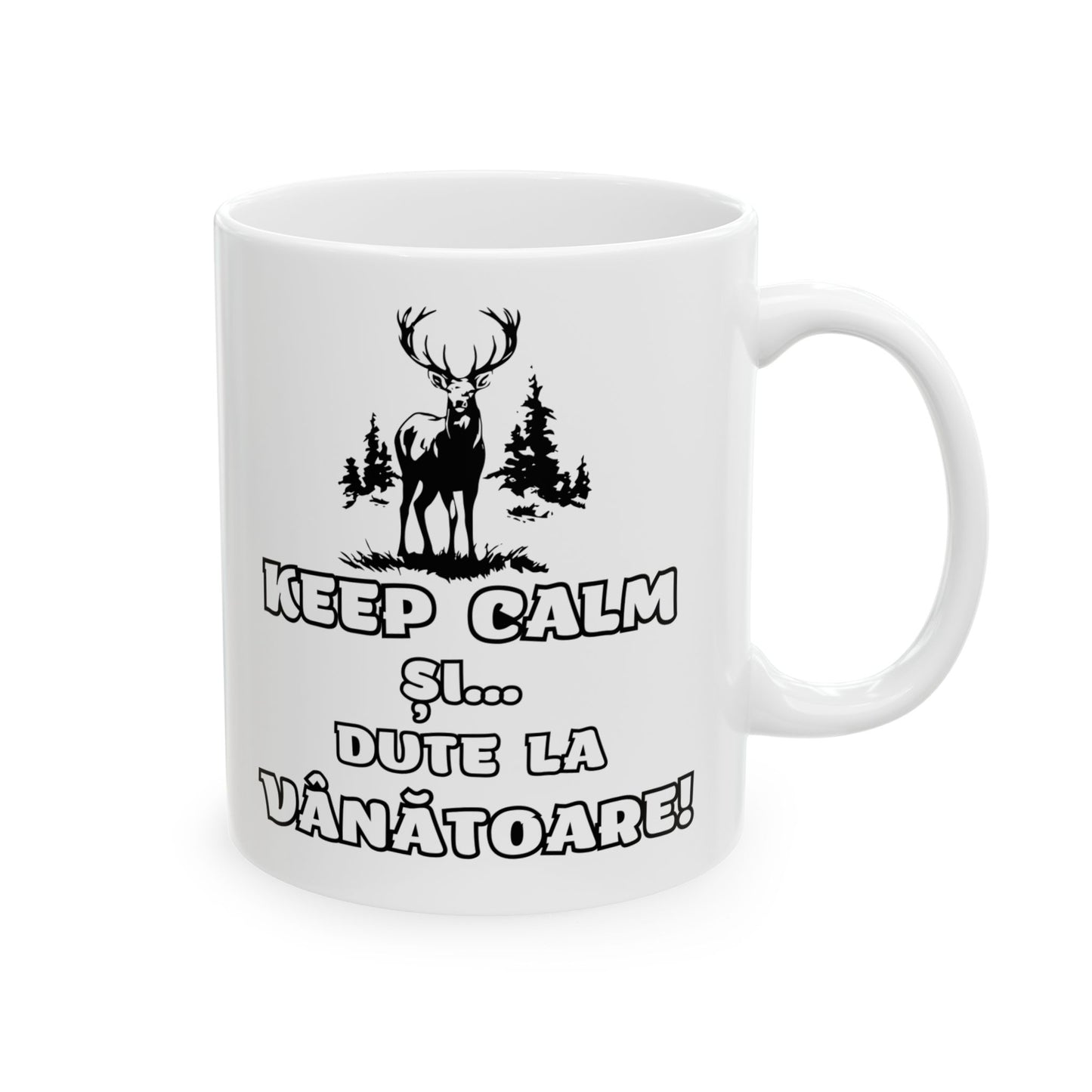 Cana - Keep Calm si dute la Vanatoare