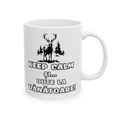 Cana - Keep Calm si dute la Vanatoare