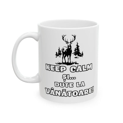 Cana - Keep Calm si dute la Vanatoare